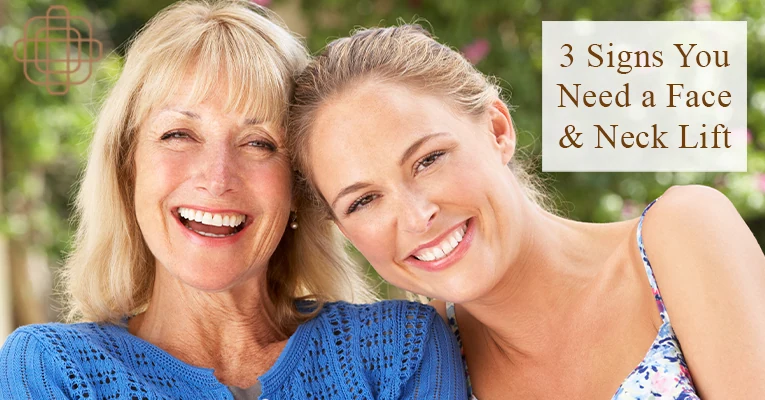 3 Signs You Need a Face and Neck Lift – 2022