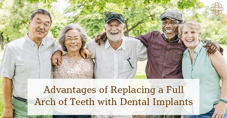 The Advantages of Replacing a Full Arch of Teeth with Dental Implants